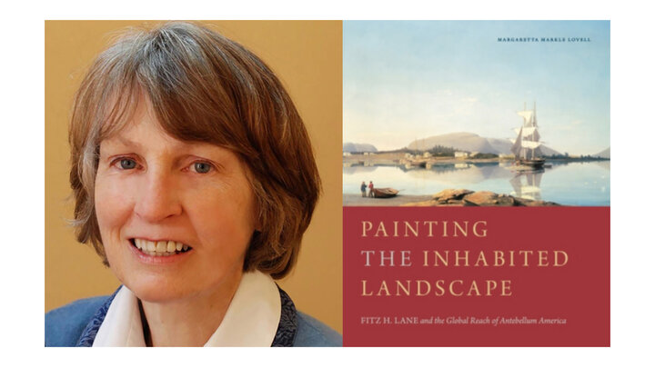 Margaretta Lovell is the author of “Painting the Inhabited Landscape: Fitz H. Lane and the Global Reach of Antebellum America.” She will present the Hixson-Lied Visiting Scholar Lecture on Oct. 16. 