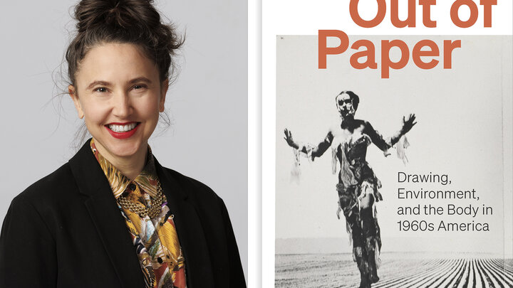 Assistant Professor of Art History Katie Anania has published her first book, "Out of Paper: Drawing, Environment, and the Body in 1960s America."