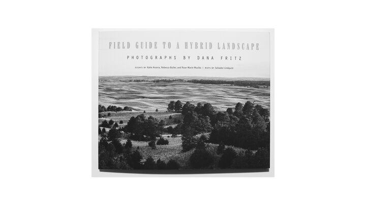 Dana Fritzâs âField Guide to a Hybrid Landscapeâ (University of Nebraska Press). 