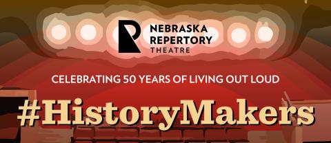 Individual tickets go on sale Aug. 9 for the Nebraska Repertory Theatre's 50th Anniversary Year Season.
