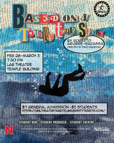 Theatrix presents 'Based on a Totally True Story' Feb. 28-March 3 in the Lab Theatre.