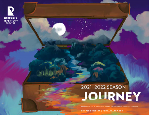 The Nebraska Rep's 2021-2022 season is titled "Journey." Each show is representative of either an exotic physical journey or a compelling emotional journey. The season opens Sept. 29 with "A Midsummer Night's Dream." 