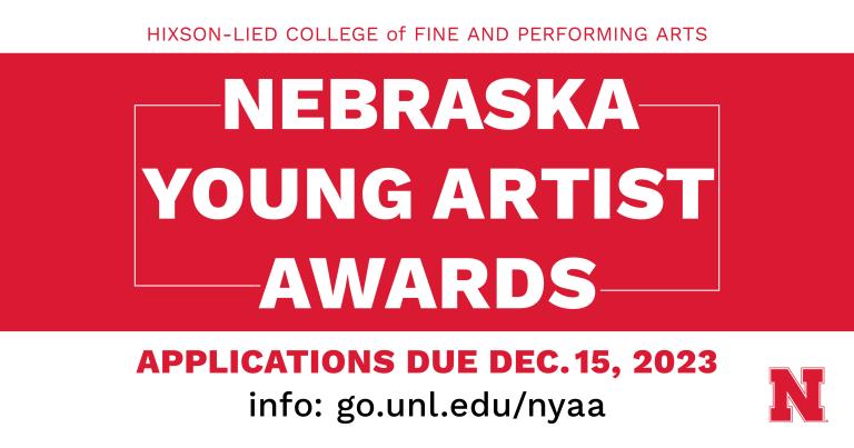 The Hixson-Lied College of Fine and Performing Arts is seeking applications for the Nebraska Young Artist Awards, which recognize 11th grade students in Nebraska who are talented in the arts. Applications are due Dec. 15.